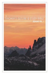 The Teacher's Outline & Study Bible: Romans Vol. 1