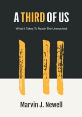 A Third of Us: What It Takes to Reach the Unreached