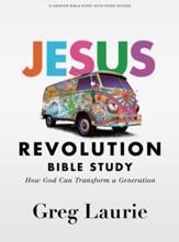 Jesus Revolution - Bible Study Book with Video Access: How Can God Transform a Generation