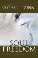 Soul Freedom: Baptist Battle Cry