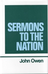 Sermons to the Nation: Works of John Owen- Volume VIII