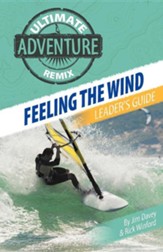 Feeling the Wind: Leader's Guide