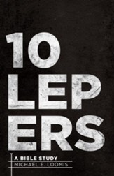 Ten Lepers: A Bible Study