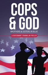 Cops & God: Brothers & Sisters in Blue