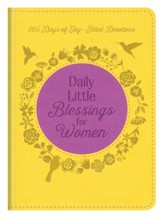 Daily Little Blessings for Women: 365 Days of Joy-Filled Devotions