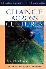 Change across Cultures: A Narrative Approach to Social Transformation