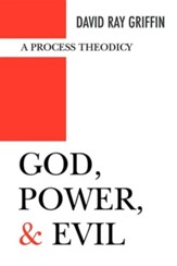 God, Power, and Evil: A Process Theodicy