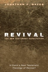 Revival: The New Testament Expectation