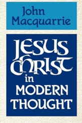 Jesus Christ in Modern Thought