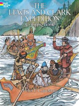 The Lewis and Clark Expedition Coloring Book