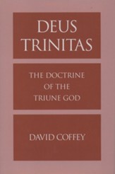 Deus Trinitas: The Triune God