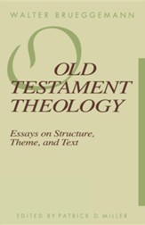 Old Testament Theology: Essay in Structure, Theme,