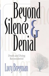 Beyond Silence And Denial