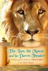 The Lion, the Mouse, and the Dawn Treader
