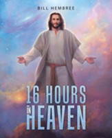16 Hours in Heaven