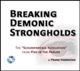 Breaking Demonic Strongholds - unabridged audiobook on CD
