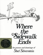 Where the Sidewalk Ends: Poems and Drawings [With CD], Edition 25 Anniversary