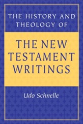 The History and Theology of New Testament Writings