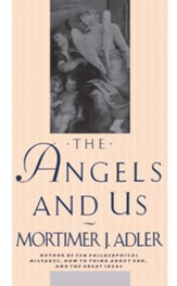 The Angels and Us