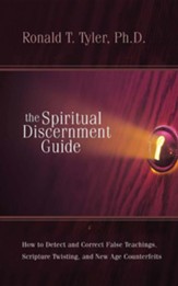 The Spiritual Discernment Guide: How to Detect and Correct False Teaching, Scripture Twisting, and New Age Counterfeits - Slightly Imperfect