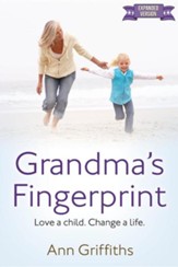 Grandma's Fingerprint: Love a Child. Change a Life.
