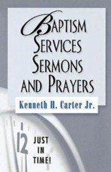 Baptism Services, Sermons, and Prayers