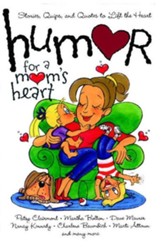 Humor for a Mom's Heart
