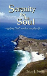 Serenity for the Soul: Applying God's Word to Everyday Life