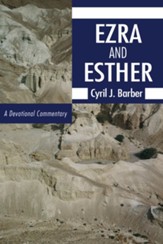 Ezra and Esther : A Devotional Commentary