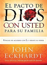 El Pacto de Dios con Usted para su Familia  (God's Covenant With You for Your Family)