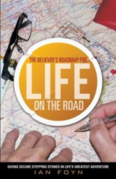 The Believer's Roadmap for Life on the Road