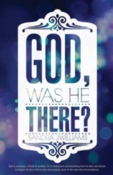 God, Was He There?