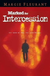Marked for Intercession