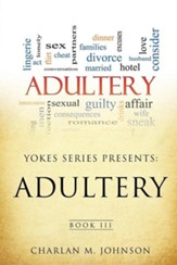 Yokes Series Presents: Adultery