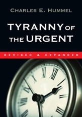 Tyranny of the Urgent