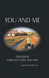 You and Me: Friendship Through Thick and Thin