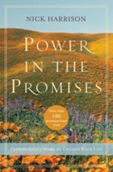 Power in the Promises: Praying God's Word to Change Your Life - eBook