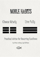 Noble Habits