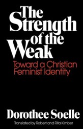 The Strength of the Weak: Towards a Christian Feminist Identity