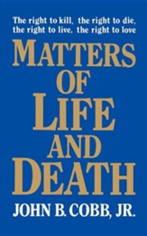 Matters of Life & Death