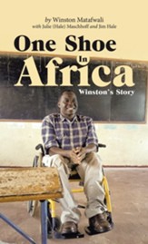 One Shoe in Africa: Winston's Story