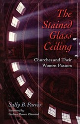 The Stained-Glass Ceiling: Churches & Their Women Pastors