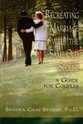 Recreating Marriage With The Same Spouse