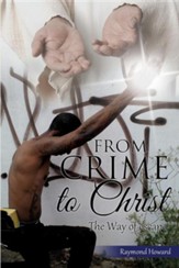 From Crime to Christ
