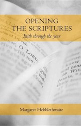 Opening the Scriptures: Faith Through the Year