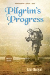 Pilgrim's Progress: Updated, Modern English. More Than 100 Illustrations. Parts 1 & 2 (Christiana's Journey)