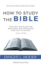 How to Study the Bible, Edition 0002 Updated