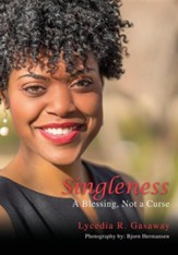 Singleness, a Blessing, Not a Curse