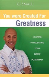 You Were Created for Greatness