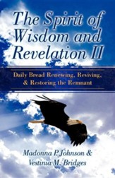 The Spirit of Wisdom and Revelation II